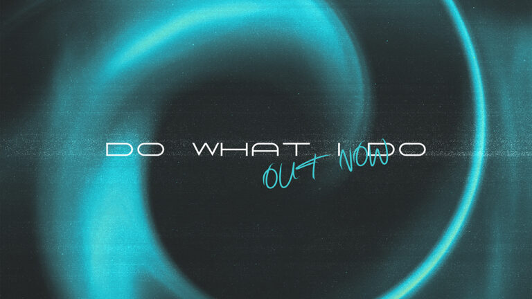 “Do What I Do” out now!